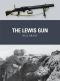 [Osprey Weapons 34] • The Lewis Gun